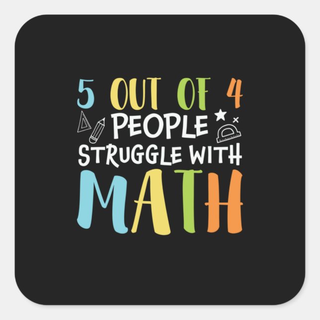 Math Teacher Struggle With Math Square Sticker (Front)