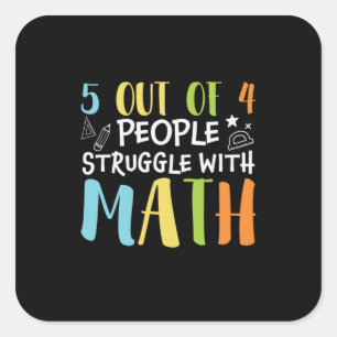 Math Teacher Struggle With Math Square Sticker