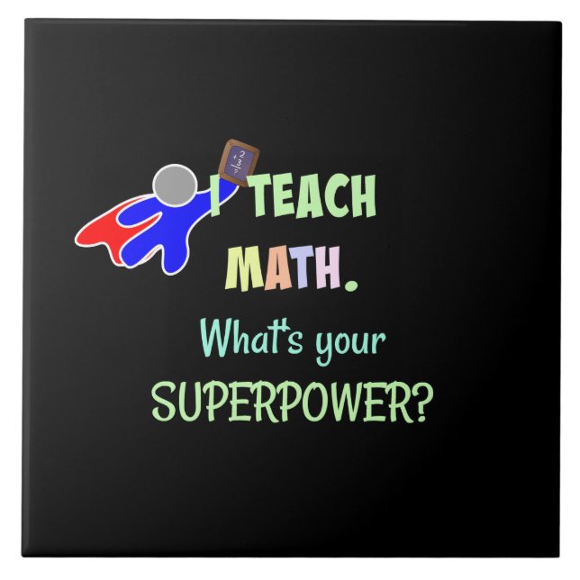 Math Teacher, Superhero Ceramic Tile (Front)