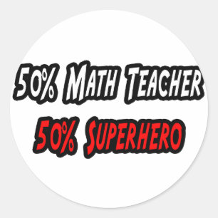 Math Teacher / Superhero Classic Round Sticker