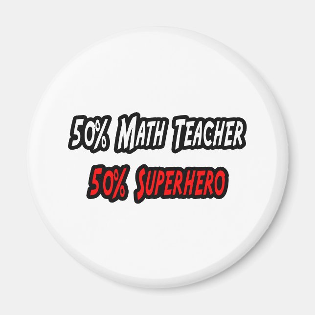 Math Teacher / Superhero Magnet (Front)