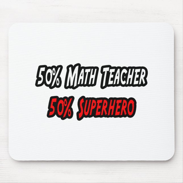 Math Teacher / Superhero Mouse Pad (Front)