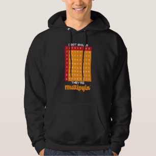 Math Teacher T- I Got Skills Theyre Multiplyin Hoodie
