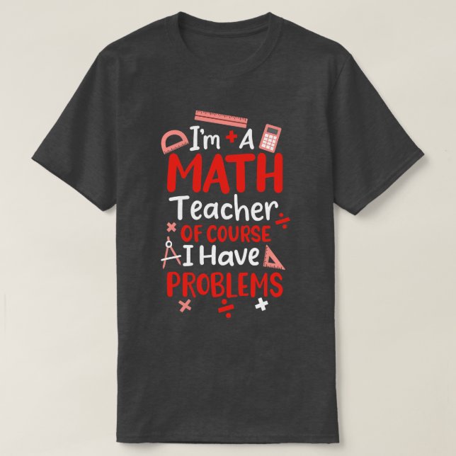 Math Teacher T-Shirt (Design Front)