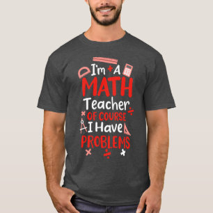 Math Teacher T-Shirt