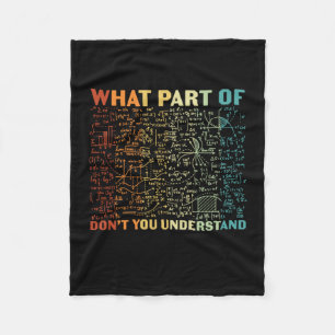 Math Teacher What Part Of Math Fleece Blanket