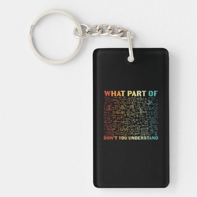 Math Teacher What Part Of Math Key Ring (Front)