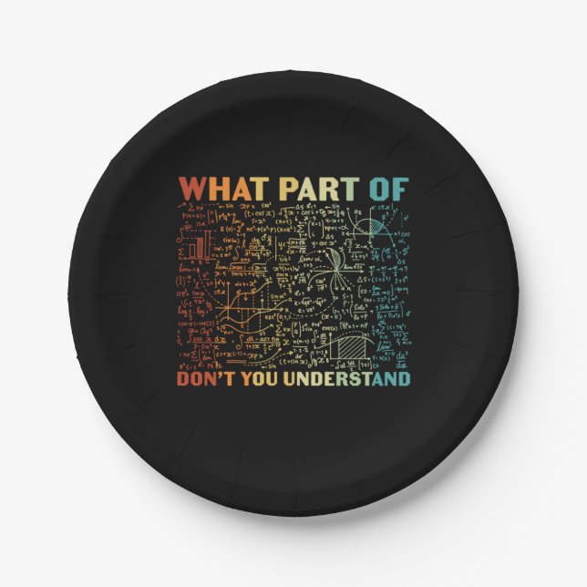 Math Teacher What Part Of Math Paper Plate (Front)