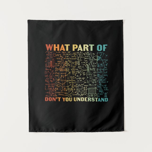 Math Teacher What Part Of Math Tapestry (Front)