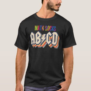Math Teachers ABCD Tie Dye Rocks Math T-Shirt