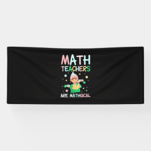 Math Teachers Are Mathgical Banner