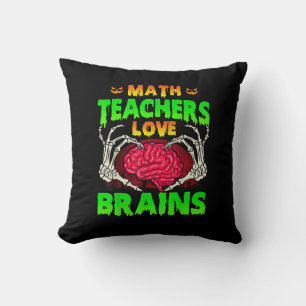 Math Teachers Brains Skeleton Hand Heart Halloween Cushion