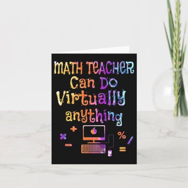 Math Teachers Can Do Virtually Anything Back To Sc Card (Front)