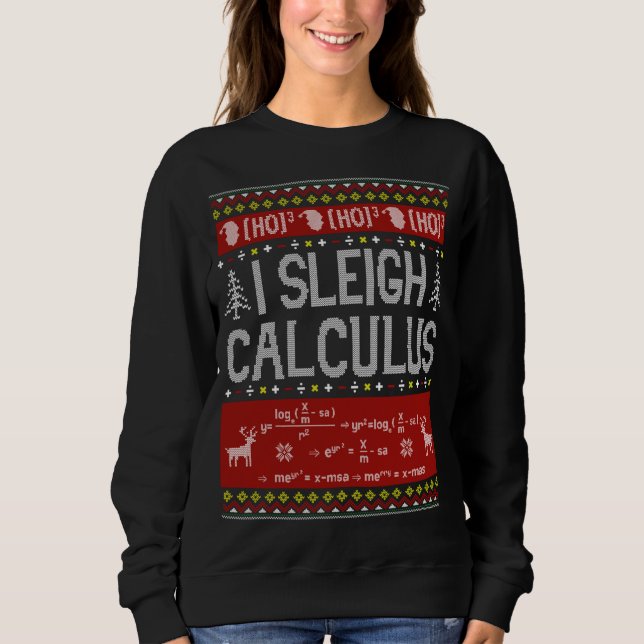 Math Teachers I Sleigh Calculus Ugly Sweater Chris (Front)