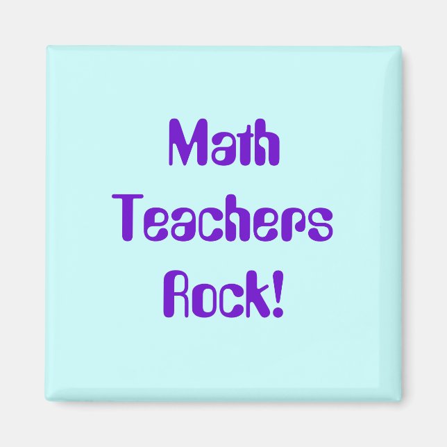 Math Teachers Rock Magnet (Front)