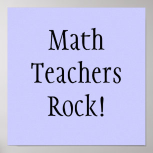 Math Teachers Rock! Poster