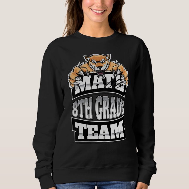 Math Team 8th Grade Teachers Students Jaguars Pant Sweatshirt (Front)