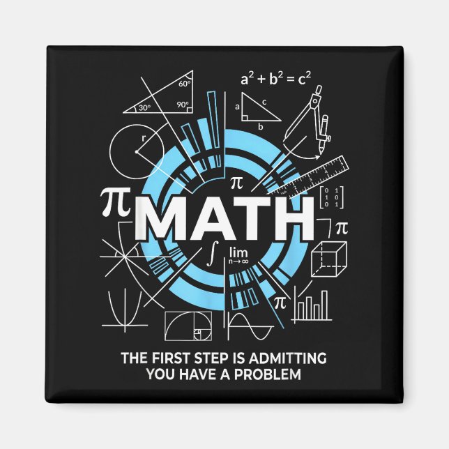 Math The First Step Is Admitting You Have A Proble Magnet (Front)