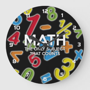 Math. The only subject that counts Large Clock