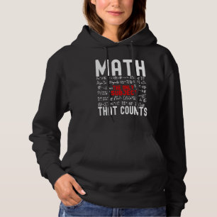 Math The Only Subject That Counts Math Teacher Hoodie