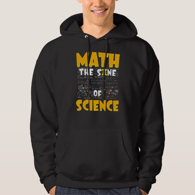 Math The Sine Of Science  Math Teacher Hoodie (Front)