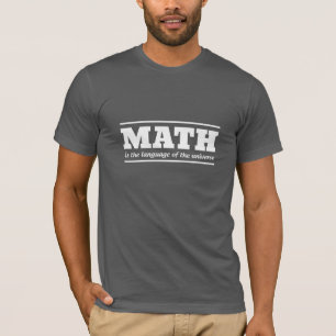 Math the Universal Language T-Shirt