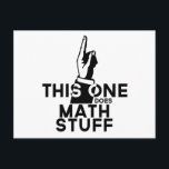 Math - This One Does Math - Funny Mathematics Postcard<br><div class="desc">Funny math design that says "This One Does math Stuff". Great gift for male or female math nerds.</div>