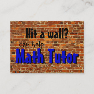 Math Tutor ... hit a wall? Business Card