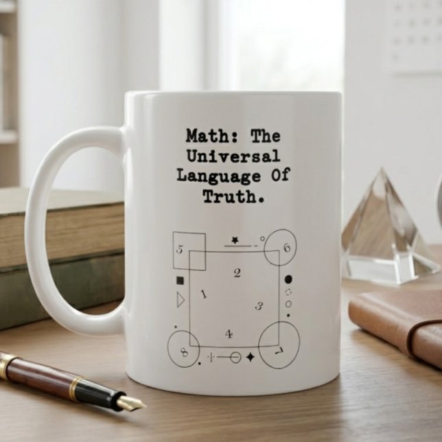 Math Universal Language | Truth & Logic Educator Coffee Mug (Creator Uploaded)