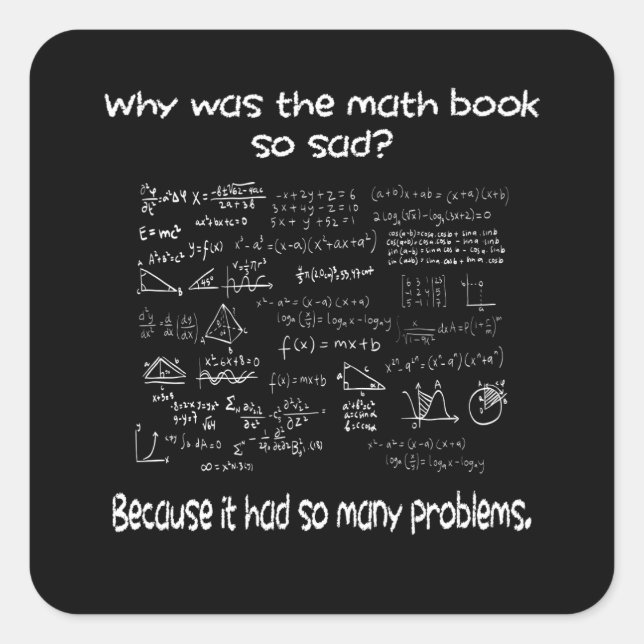 Math What is your problem Square Sticker (Front)