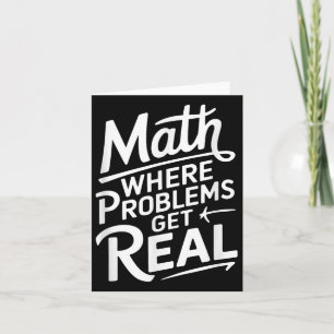 Math Where Problems Get Real Card