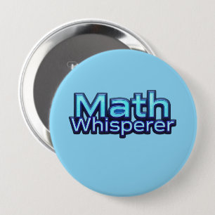Math Whispere 10 Cm Round Badge