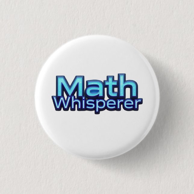 Math Whispere 3 Cm Round Badge (Front)