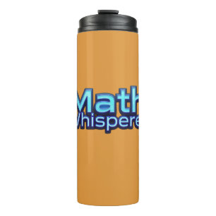 Math Whispere Thermal Tumbler