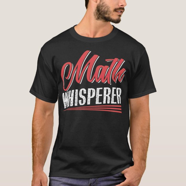 Math Whisperer big red thinking  T-Shirt (Front)