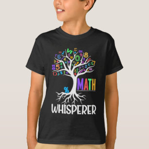 Math Whisperer Tree Math Educator Algebra Nerds T-Shirt