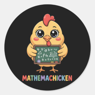 Mathemachicken Funny Math Teacher Chicken Pun Men  Classic Round Sticker