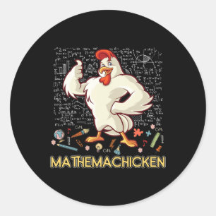 Mathemachicken Math Lover Funny Chicken Classic Round Sticker