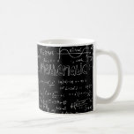 Mathematic Coffee Mug<br><div class="desc">Calling all mathematicians,  arithmeticians,  and proud educators! Express your love for math with a funny gift for students,  teachers,  and professors. Whether you're a mechanical engineer or a math whiz this design is a perfect addition to your home.</div>