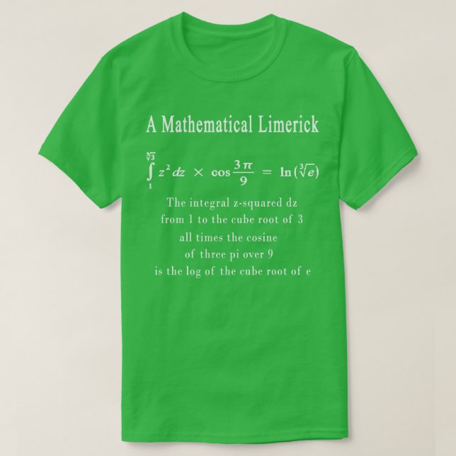 Mathematical Limerick Math Geek Nerd Gift 1  T-Shirt (Design Front)