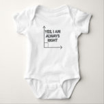 Mathematician Engineering Yes Am Always Right Math Baby Bodysuit<br><div class="desc">Mathematician Engineering Yes I Am Always Right Funny Math Gift. Algebra and math lover gift great for engineers,  engineering students and math majors</div>