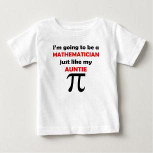 Mathematician Like My Auntie Baby T-Shirt