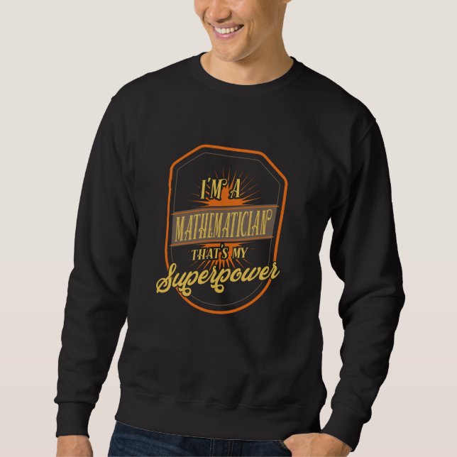 Mathematician Sweatshirt (Front)