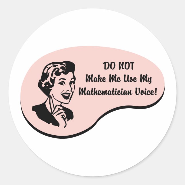 Mathematician Voice Classic Round Sticker (Front)