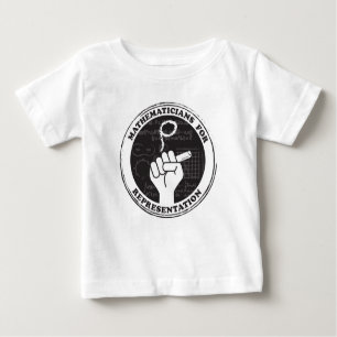 Mathematicians for Representation T-shirt - Baby