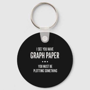 Mathematics Funny Graph Paper Pun, I See You Have Key Ring