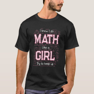 Mathematics Girl Math Math T-Shirt
