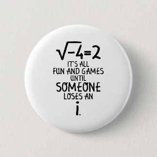 Mathematics Saying | Mathematics Math Teacher Gift 6 Cm Round Badge