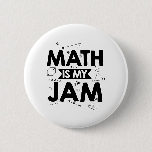 Mathematics Sayings | Math Teacher Gift Ideas 6 Cm Round Badge (Front)