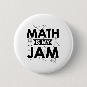 Mathematics Sayings Math Teacher Gift Ideas 6 Cm Round Badge